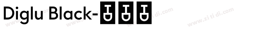 Diglu Black字体转换